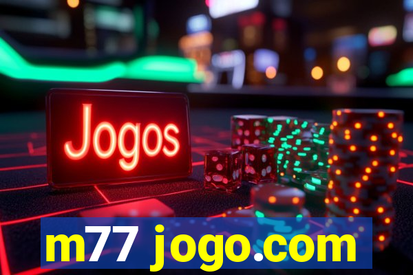 m77 jogo.com